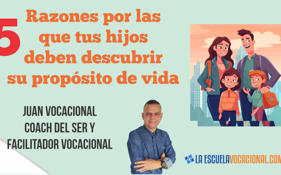 5 Razones para Descubrir el Propósito de Vida